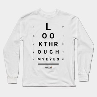 Look Through My Eyes v1 Long Sleeve T-Shirt